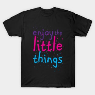 Little things T-Shirt